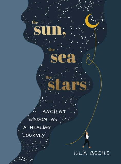 The Sun, the Sea and the Stars: Ancient wisdom as a healing journey