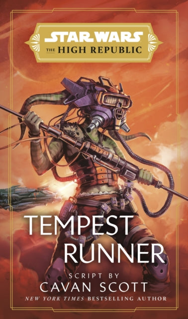 Star Wars: Tempest Runner: (The High Republic)