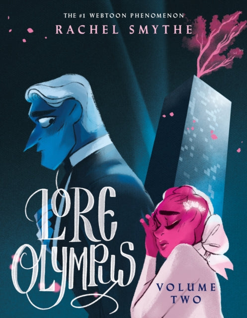 Lore Olympus Volume Two: UK Edition: The multi-award winning Sunday Times bestselling Webtoon series