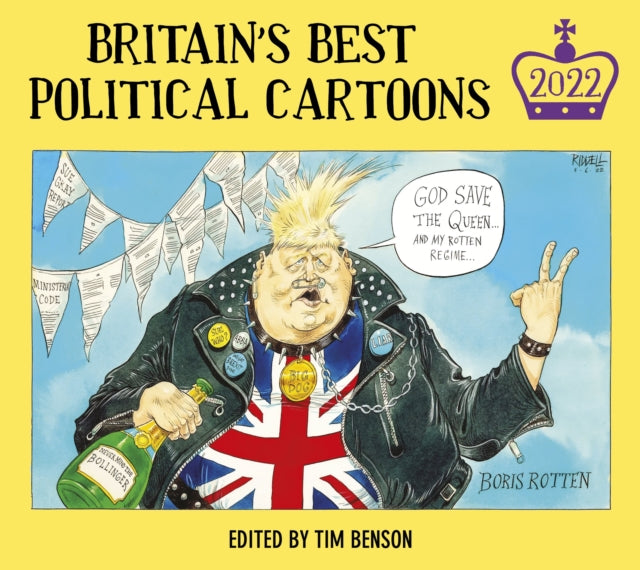 Britain's Best Political Cartoons 2022