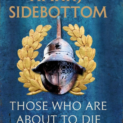 Those Who Are About To Die
