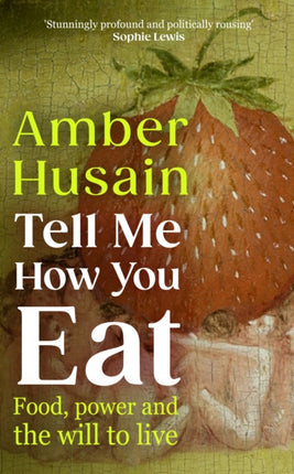 Tell Me How You Eat