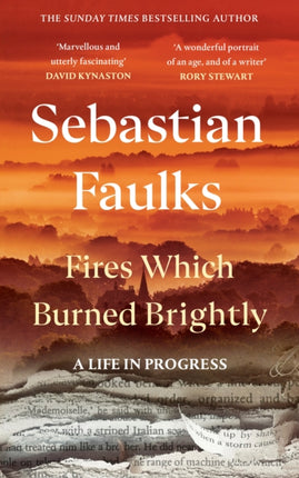 Fires Which Burned Brightly