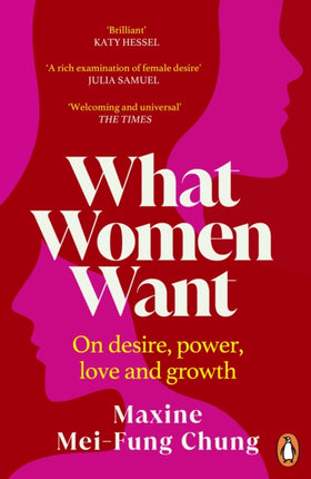 What Women Want: Conversations on Desire, Power,