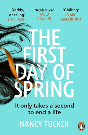 The First Day of Spring: Discover the year’s most page-turning thriller