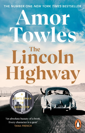 The Lincoln Highway: A New York Times Number One Bestseller