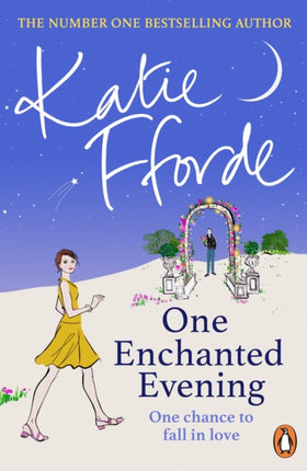 One Enchanted Evening: From the #1 bestselling author of uplifting feel-good fiction