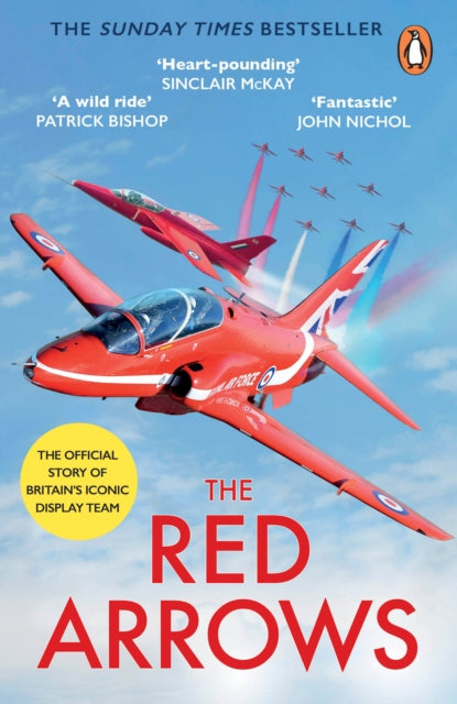 The Red Arrows: The Sunday Times Bestseller