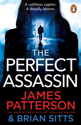 The Perfect Assassin: A ruthless captor. A deadly lesson.