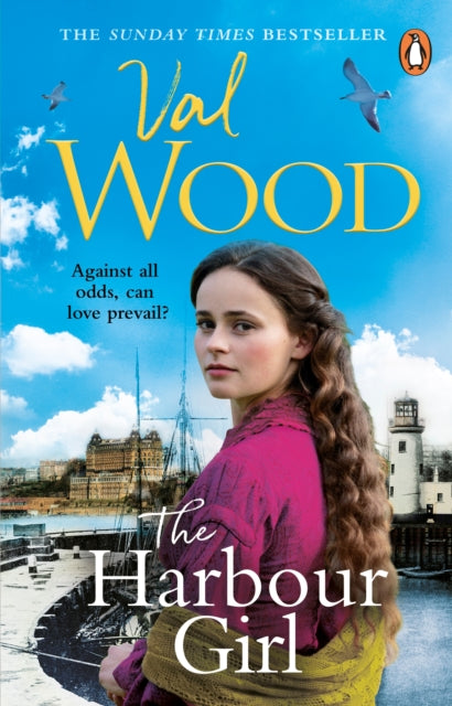 The Harbour Girl: a gripping historical romance saga from the Sunday Times bestselling author