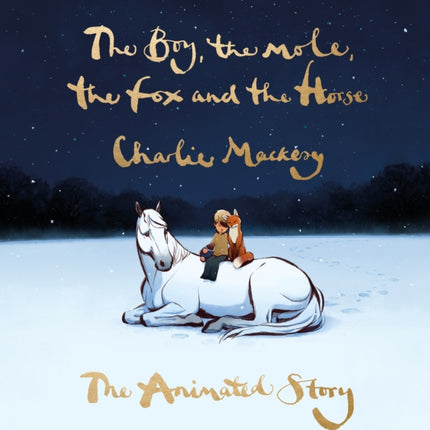 The Boy, the Mole, the Fox and the Horse: The Animated Story