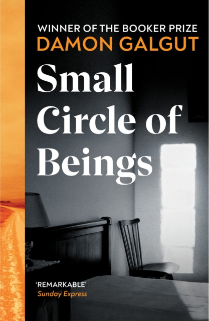 Small Circle of Beings: From the Booker prize-winning author of The Promise