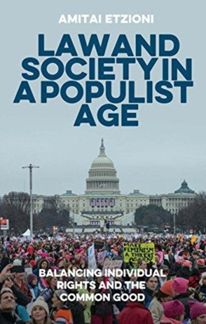Law and Society in a Populist Age: Balancing