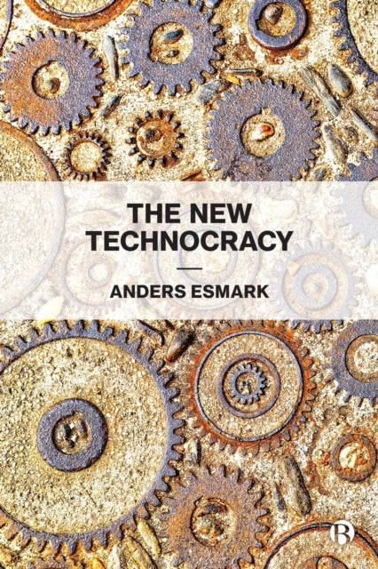 The New Technocracy