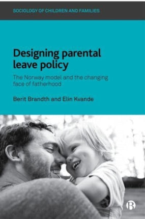 Designing Parental Leave Policy: The Norway Model
