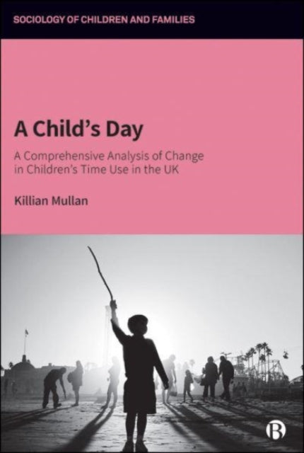 A Child’s Day: A Comprehensive Analysis of Change