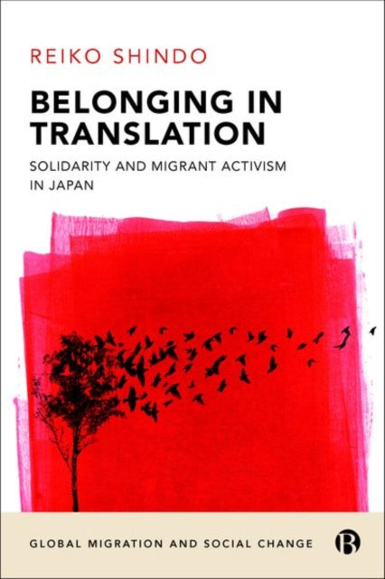 Belonging in Translation: Solidarity and Migrant