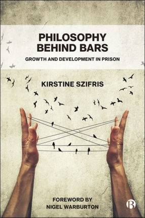 Philosophy Behind Bars: Growth and Development in