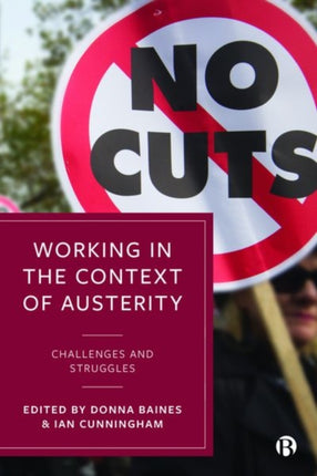 Working in the Context of Austerity: Challenges and Struggles