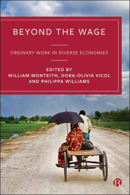 Beyond the Wage: Ordinary Work in Diverse
