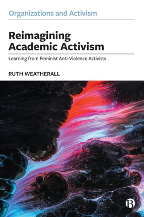 Reimagining Academic Activism: Learning from