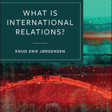 What is International Relations?