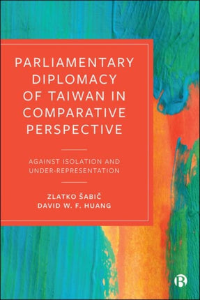 Parliamentary Diplomacy of Taiwan in Comparative