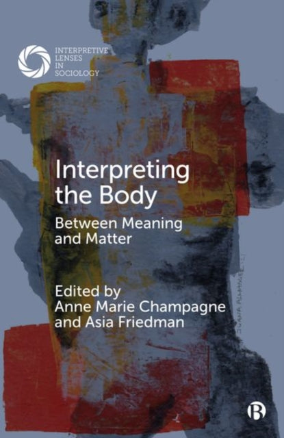 Interpreting the Body: Between Meaning and Matter