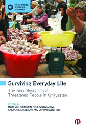 Surviving Everyday Life: The Securityscapes of