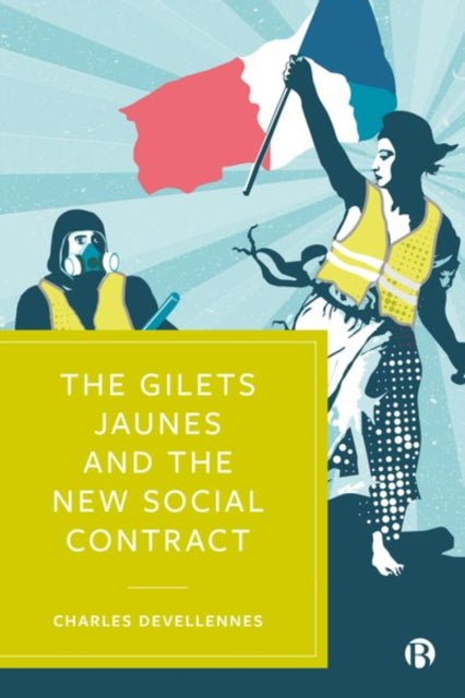 The Gilets Jaunes and the New Social Contract