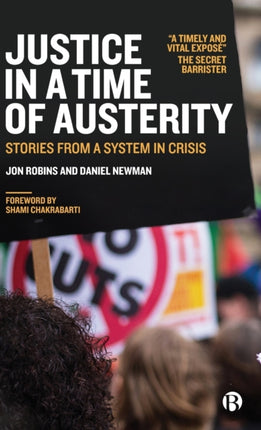 Justice in a Time of Austerity: Stories From a System in Crisis