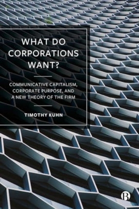 What Do Corporations Want