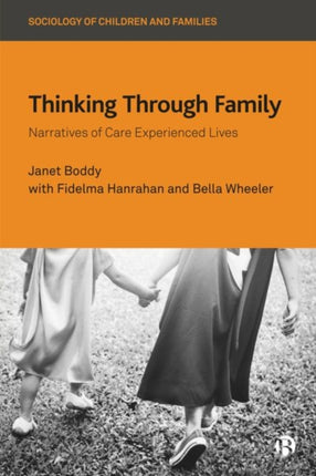 Thinking Through Family: Narratives of Care