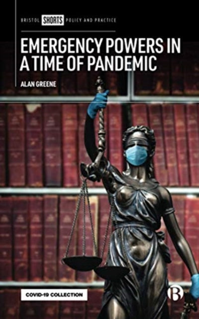 Emergency Powers in a Time of Pandemic