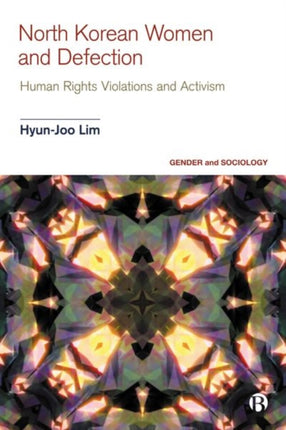 North Korean Women and Defection: Human Rights
