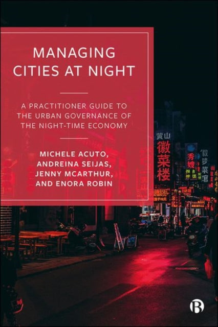 Managing Cities at Night: A Practitioner Guide to