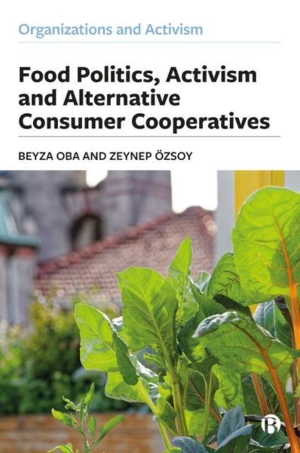 Food Politics, Activism and Alternative Consumer