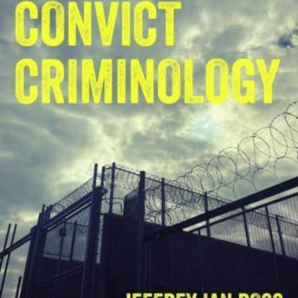 Introduction to Convict Criminology