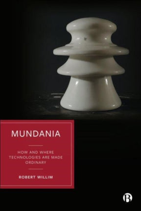 Mundania: How and Where Technologies Are Made