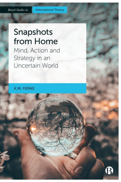 Snapshots from Home: Mind, Action and Strategy in