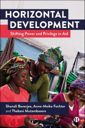 Horizontal Development  Shifting Power and