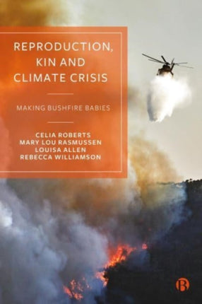 Reproduction, Kin and Climate Crisis: Making Bushfire Babies