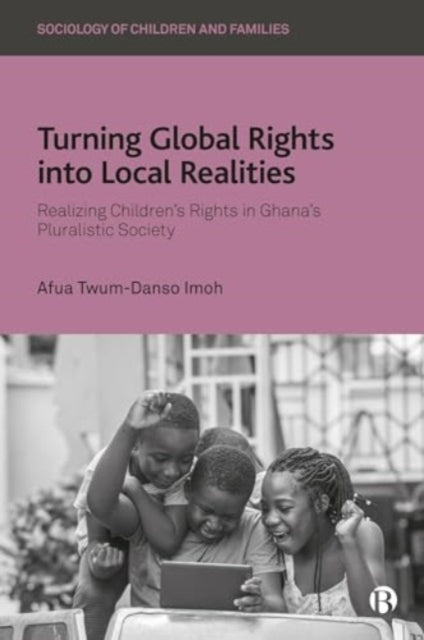 Turning Global Rights into Local Realities