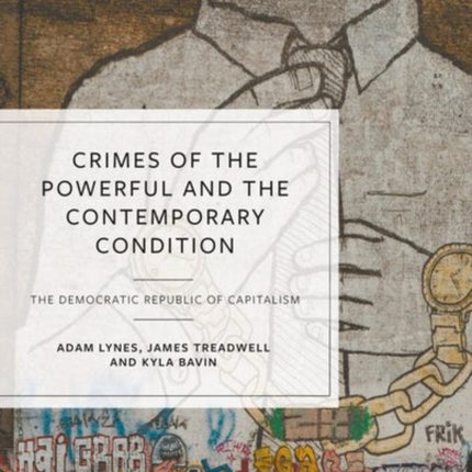 Crimes of the Powerful and the Contemporary