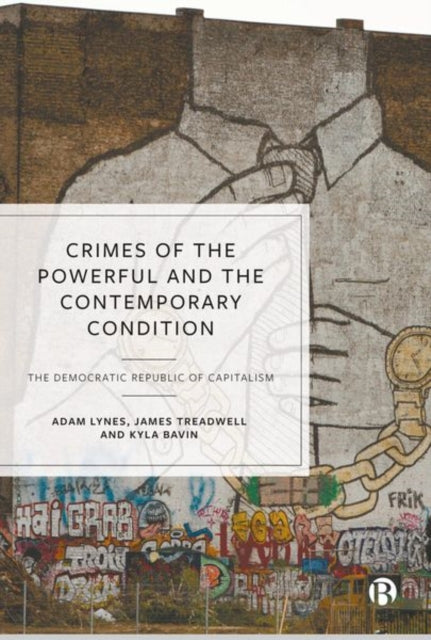 Crimes of the Powerful and the Contemporary