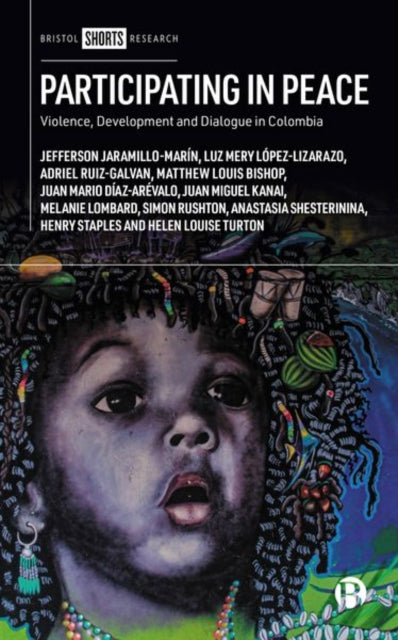 Participating in Peace: Violence, Development and
