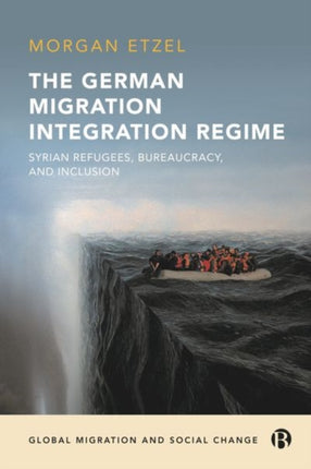 The German Migration Integration Regime: Syrian