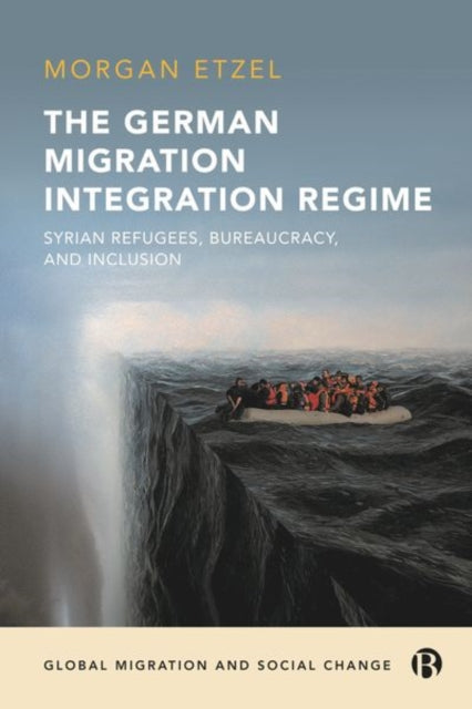 The German Migration Integration Regime: Syrian