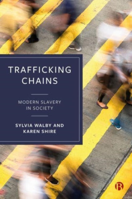 Trafficking Chains  Modern Slavery in Society