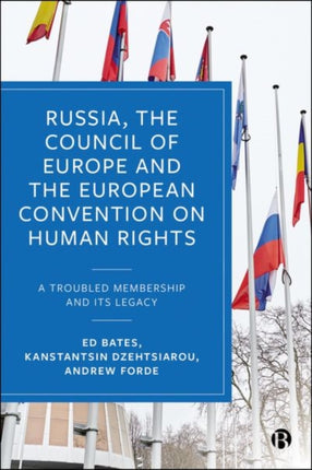 Russia the Council of Europe and the European
